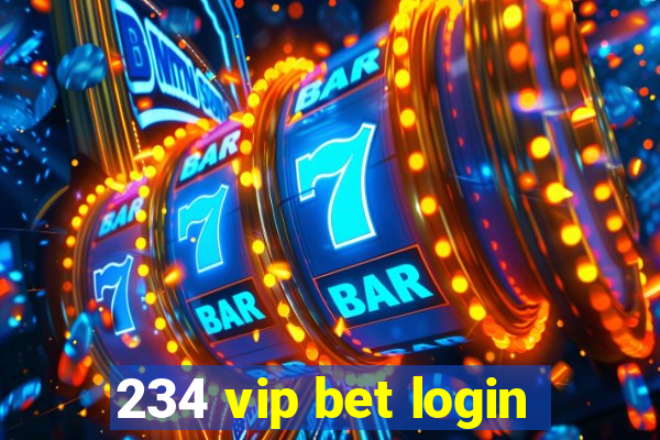 234 vip bet login